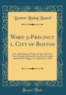Image for Ward 5-Precinct 1, City of Boston: List of Residents 20 Years of Age and Over; Non-Citizens Indicated by Asterisk, Females Indicated by Dagger; As of January 1, 1952 (Classic Reprint)