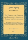 Image for The Tales of the Genii, or the Delightful Lessons of Horam, the Son of Asmar, Vol. 2: Faithfully Translated From the Persian Manuscript; And Compared With the French and Spanish Editions Published at 