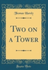 Image for Two on a Tower (Classic Reprint)