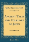 Image for Ancient Tales and Folklore of Japan (Classic Reprint)