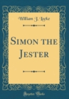 Image for Simon the Jester (Classic Reprint)