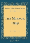 Image for The Mirror, 1949 (Classic Reprint)
