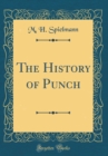 Image for The History of Punch (Classic Reprint)