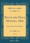 Image for Revue des Deux Mondes, 1806, Vol. 63: Xxxvie Annee, Seconde Periode (Classic Reprint)