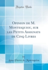 Image for Opinion de M. Montesquiou, sur les Petits Assignats de Cinq Livres (Classic Reprint)