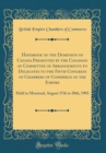 Image for Handbook of the Dominion of Canada Presented by the Canadian of Committee of Arrangements to Delegates to the Fifth Congress of Chambers of Commerce of the Empire: Held in Montreal, August 17th to 20t