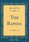 Image for The Rapids (Classic Reprint)