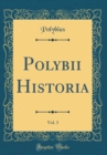 Image for Polybii Historia, Vol. 3 (Classic Reprint)