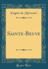 Image for Sainte-Beuve (Classic Reprint)