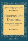 Image for Hermann Und Dorothea: Edited With an Introduction, Commentary, Etc (Classic Reprint)