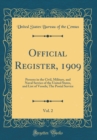Image for Official Register, 1909, Vol. 2: Persons in the Civil, Military, and Naval Service of the United States, and List of Vessels; The Postal Service (Classic Reprint)
