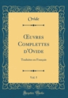 Image for ?uvres Complettes d&#39;Ovide, Vol. 5: Traduites en Francais (Classic Reprint)