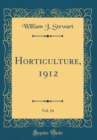 Image for Horticulture, 1912, Vol. 16 (Classic Reprint)