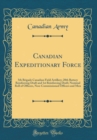 Image for Canadian Expeditionary Force: 5th Brigade Canadian Field Artillery; 20th Battery Reinforcing Draft and 1st Reinforcing Draft; Nominal Roll of Officers, Non-Commissioned Officers and Men (Classic Repri