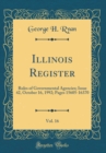 Image for Illinois Register, Vol. 16: Rules of Governmental Agencies; Issue 42, October 16, 1992; Pages 15605-16370 (Classic Reprint)