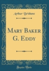 Image for Mary Baker G. Eddy (Classic Reprint)