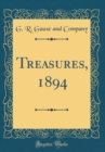 Image for Treasures, 1894 (Classic Reprint)