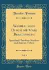 Image for Wanderungen Durch die Mark Brandenburg, Vol. 4: Spreeland; Beeskow-Storkow und Barnim-Teltow (Classic Reprint)
