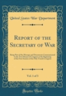 Image for Report of the Secretary of War, Vol. 1 of 3: Being Part of the Message and Documents Communicated to the Two Houses of Congress at the Beginning of the First Session of the Fifty-Fourth Congress (Clas