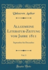 Image for Allgemeine Literatur-Zeitung vom Jahre 1811, Vol. 3: September bis December (Classic Reprint)
