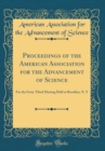 Image for Proceedings of the American Association for the Advancement of Science: For the Forty-Third Meeting Held at Brooklyn, N. Y (Classic Reprint)