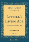 Image for Littell&#39;s Living Age, Vol. 190: July, August, September, 1891 (Classic Reprint)