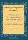 Image for Allgemeine Naturgeschichte der Schildkroeten: Nebst Einem Systematischen Verzeichnisse der Einzelnen Arten und Zwey Kupfern (Classic Reprint)