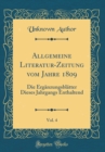 Image for Allgemeine Literatur-Zeitung vom Jahre 1809, Vol. 4: Die Erganzungsblatter Dieses Jahrgangs Enthaltend (Classic Reprint)