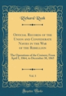 Image for Official Records of the Union and Confederate Navies in the War of the Rebellion, Vol. 3: The Operations of the Cruisers; From April 1, 1864, to December 30, 1865 (Classic Reprint)