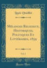 Image for Melanges Religieux, Historiques, Politiques Et Litteraires, 1859, Vol. 2 (Classic Reprint)