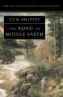 Image for The road to Middle Earth  : how J.R.R. Tolkien created a new mythology