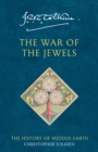 Image for The war of the jewels  : the later Silmarillion
