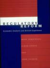 Image for Regulatory Reform : Economic Analysis and British Experience