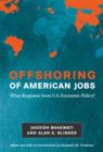 Image for Offshoring of American jobs  : what response from U.S. economic policy?