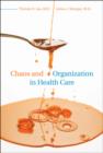 Image for Chaos and Organization in Health Care