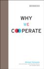 Image for Why We Cooperate