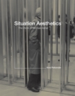 Image for Situation aesthetics  : the work of Michael Asher