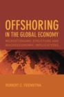 Image for Offshoring in the global economy  : microeconomic structure and macroeconomic implications