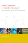 Image for Global governance of hazardous chemicals  : challenges of multilevel management