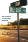 Image for Down detour road  : an architect in search of practice