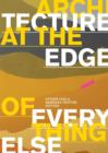 Image for Architecture at the edge of everything else