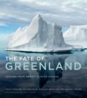 Image for The fate of Greenland  : lessons from abrupt climate change