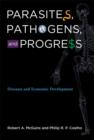 Image for Parasites, pathogens, and progress  : diseases and economic development