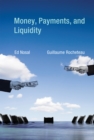 Image for Money, Payments, and Liquidity