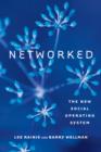 Image for Networked : The New Social Operating System