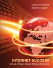 Image for Internet success  : a study of open-source software commons