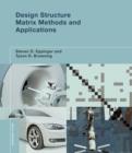 Image for Design Structure Matrix Methods and Applications
