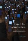 Image for Taken for grantedness  : the embedding of mobile communication into society