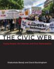 Image for The civic web  : young people, the internet and civic participation