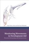 Image for Monitoring movements in development aid  : recursive partnerships and infrastructures